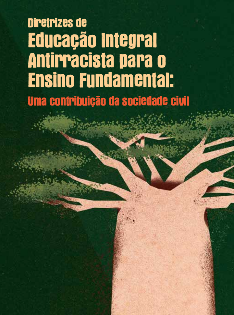 Diretrizes de Educação Integral Antirracista para o Ensino Fundamental: Uma contribuição da sociedade civil